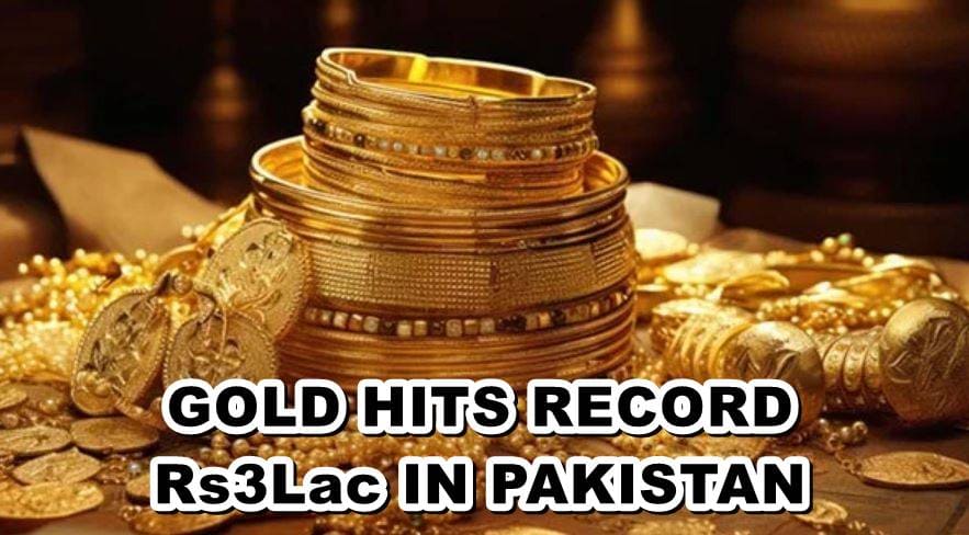 Gold Rates Jump Rs3lac Per Tola In Pakistan Check Latest Prices Here