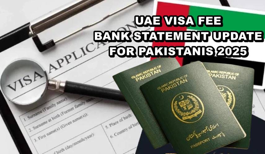 New Visa Rules For Pakistanis As Uae Embassy Updates Bank Statement Visa Fee In 2025