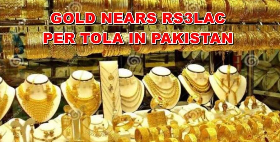 Pakistan Gold Price Jumps By Rs5300 Nearing Rs3lac Per Tola On Feb 5 2025