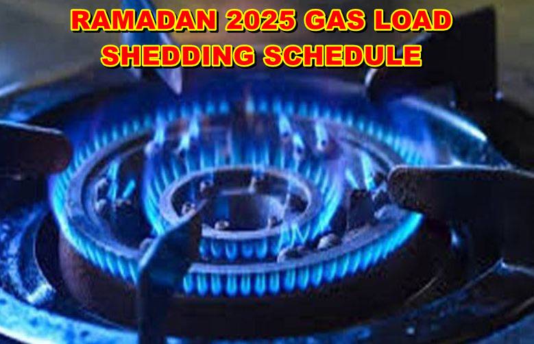 Ramazan 2025 Sui Gas Schedule For Karachi Parts Of Sindh
