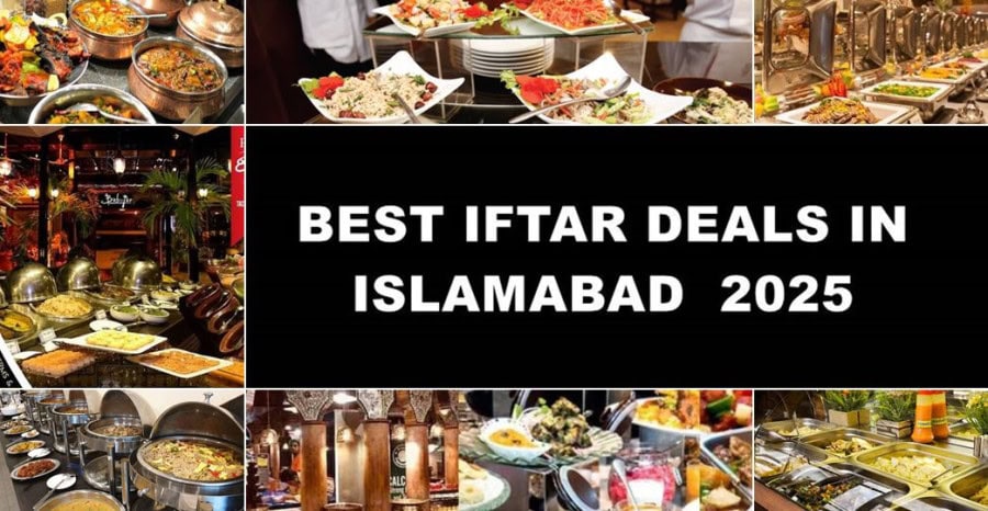 Best Iftar Buffet Deals In Islamabad For Ramazan 2025