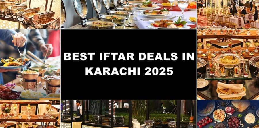Best Iftar Buffet Deals In Karachi For Ramazan 2025