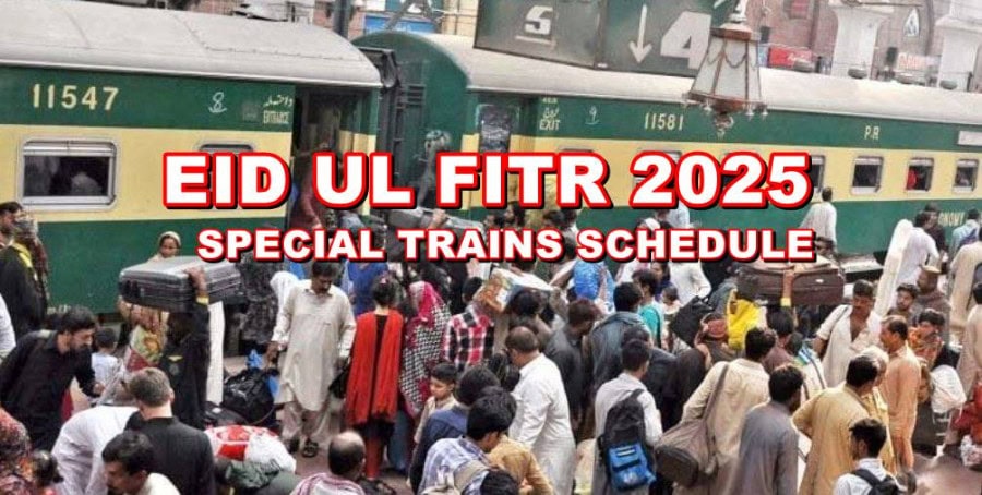 Eid 2025 Special Train Schedule From Karachi And Lahore