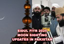 Eidul Fitr Moon Sighting Updates In Pakistan 2025