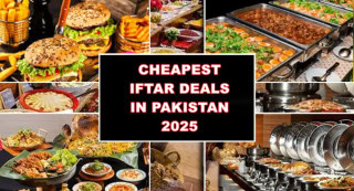 Iftar Deals In Pakistan For Ramazan 2025 Full List Of Cheapest Options Here