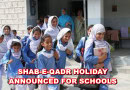 Shab E Qadr Holiday Announced For Karachi Sindh Schools On March 28