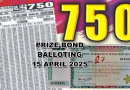 750 Prize Bond 15 April 2025 Draw No 102 Balloting Winners Details