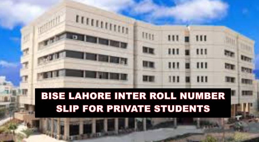 Bise Lahore Roll Number Slips 2025 For Intermediate Student