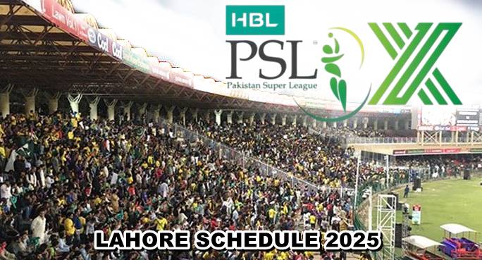 Psl 2025 Full Schedule For Lahore Venue
