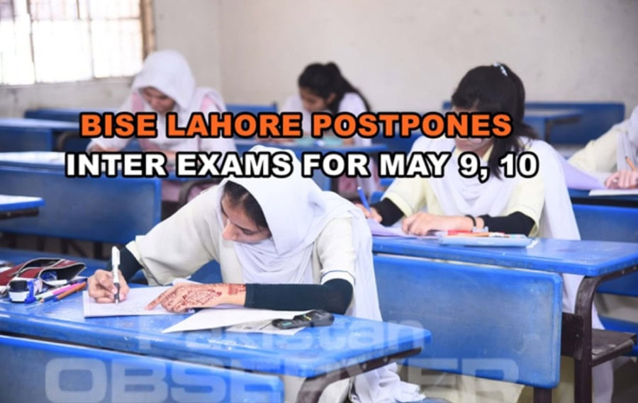 Bise Lahore Cancels Inter Exams Scheduled For May 9 10