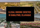 Illegal Housing Societies In Islamabad And Rawalpindi May 2025 Update