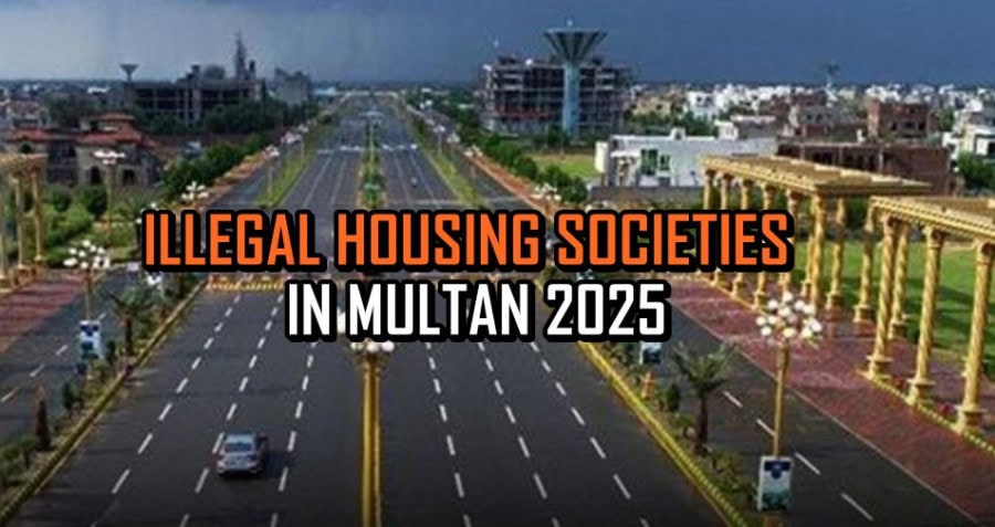 Illegal Housing Societies In Multan 2025 See Revised List Before Buying Land