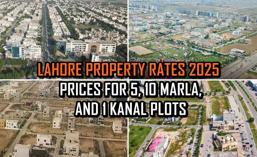Lahore Property Rates 2025 Prices For 5 10 Marla Plots In Dha Bahria And Johar Town