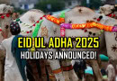 Pakistan Announces 4 Day Eid Ul Adha Holidays From June 6