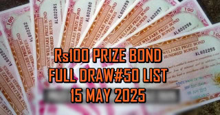 Rs100 Prize Bond Full Draw50 List Pdf Download 15 May 2025