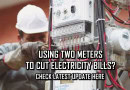 Bad News For Those Using Two Or More Electricity Meters To Avoid Higher Bills
