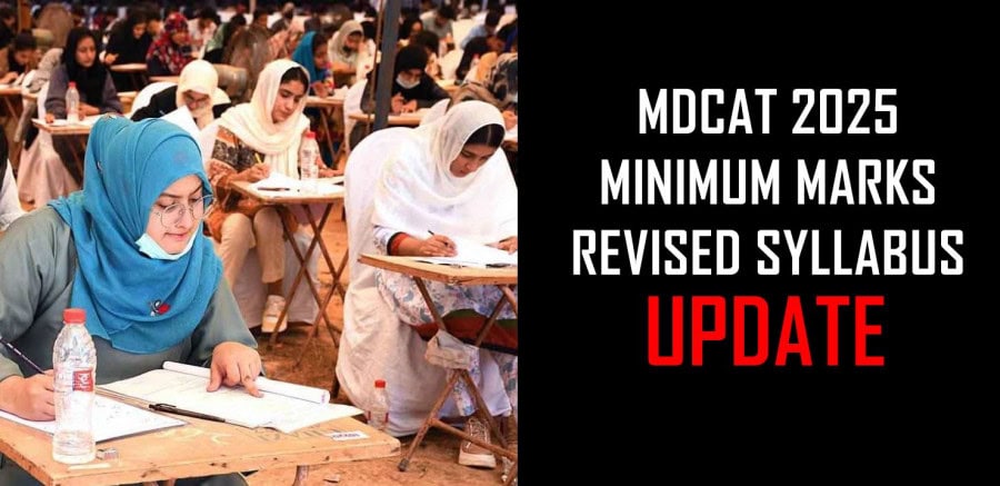 Mdcat 2025 New Rules Revised Syllabus And Exam Dates