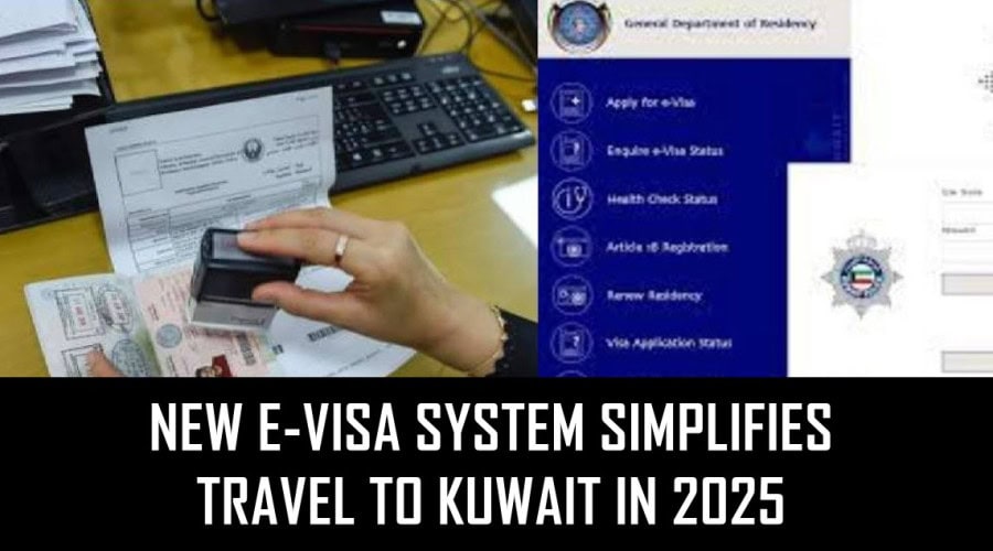 Good News For Travelers As Kuwait Rolls Out Easy Online Visa System