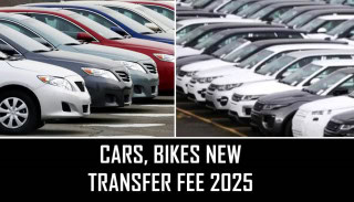 Transfer Fee For Small Cars Increased To Rs3000 Big Cars At Rs12100 New Fee Structure